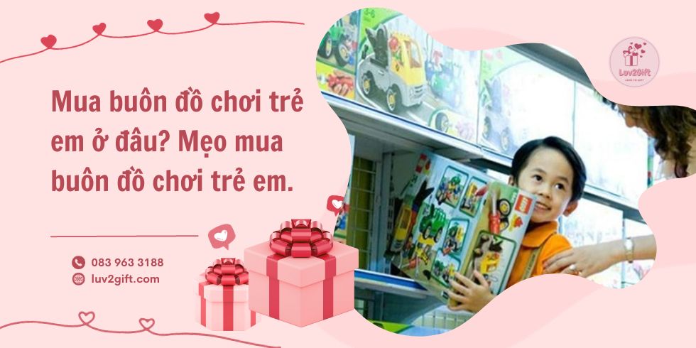 mua buôn đồ chơi trẻ em ở đâu